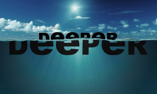 deeper